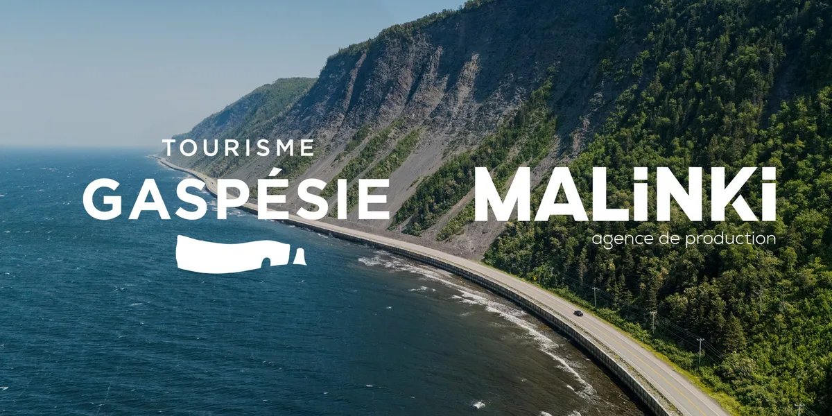 Tourisme Gaspésie et l’agence de production Malinki joignent leurs routes